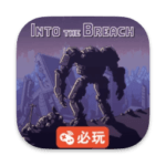 Into The Breach For Mac冒险独立类游戏-陷阵之志 V1.2.22.37808